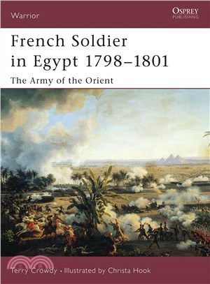 French Soldier in Egypt 1798?801:: The Army of the Orient