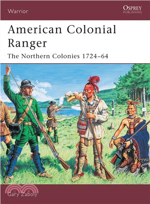 American Colonial Ranger ─ The Northern Colonies, 1724-65