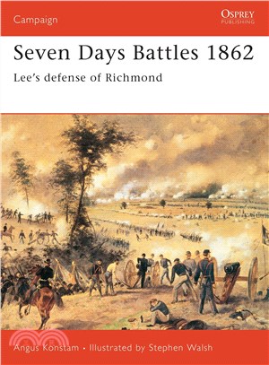 Seven Days Battles ─ Lee's Defeense of Richmond