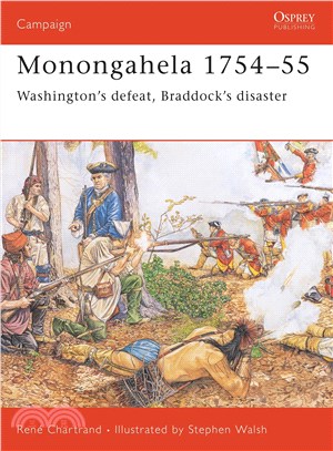 Monongahela, 1754-55 ─ Washington's Defeat, Braddock's Disaster