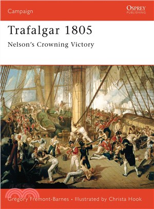 Trafalgar 1805 ─ Nelson's Crowning Victory