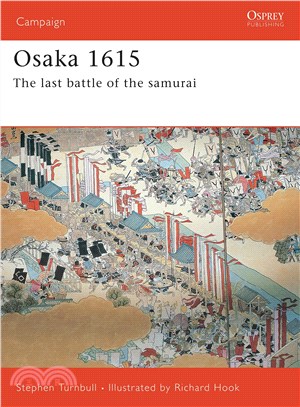 Osaka 1615 ─ The Last Battle of the Samurai