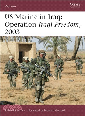 US Marine in Iraq: Operation Iraqi Freedom, 2003