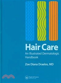 Hair Care：An Illustrated Dermatologic Handbook