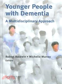 Younger People With Dementia ─ A Multidisciplinary Approach