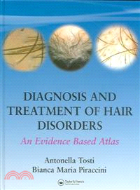 Diagnosis and Treatment of Hair Disorders：An Evidence-Based Atlas