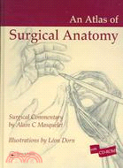 An Atlas Of Surgical Anatomy