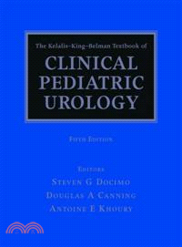 The Kilalis-King-Belman Textbook of Clinical Pediatric Urology