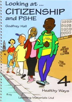 Looking at Citizenship and PSHE：Healthy Ways