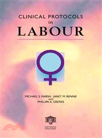 Clinical Protocols in Labour