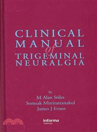 Clinical Manual of Trigeminal Neuralgia