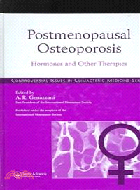 Postmenopausal Osteoporosis：Hormones & Other Therapies