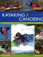 Kayaking & Canoeing for Beginners ─ A Practical Guide To Paddling For Novices And Intermediates