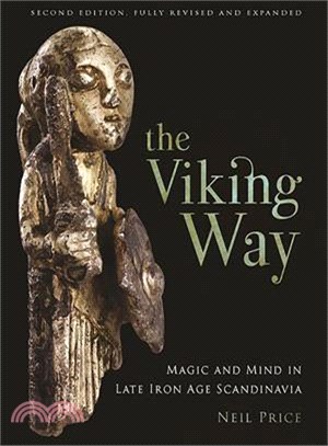 The Viking Way: Religion and War in the Later Iron Age of Scandinavia