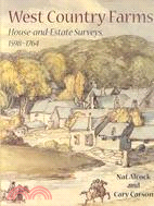 West Country Farms: House-and-Estate Surveys, 1598-1764