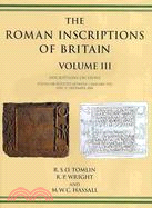 The Roman Inscriptions of Britain: Inscriptions on Stone: Found or Notified Between 1 January 1955 and 31 December 2006
