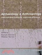 Archaeology and Anthropology