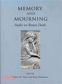 Memory and Mourning ─ Studies on Roman Death