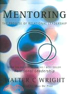 Mentoring: The Promise Of Relational Leadership