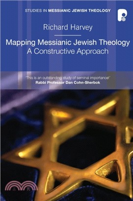 Mapping Messianic Jewish Theology：A Constructive Approach