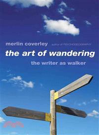 The Art of Wandering ─ The Writer As Walker