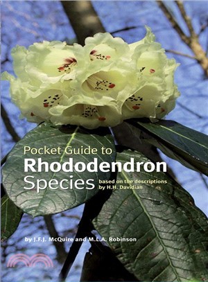 Pocket Guide to Rhododendron Species: Based on the Descriptions by H.H. Davidian