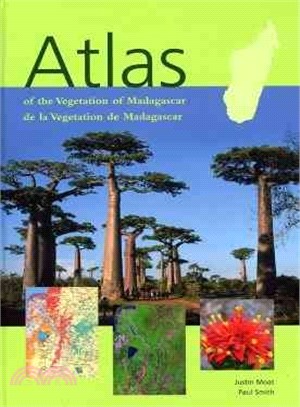 Atlas of the Vegetation of Madagascar/ Atlas de la Vegetation de Madagascar
