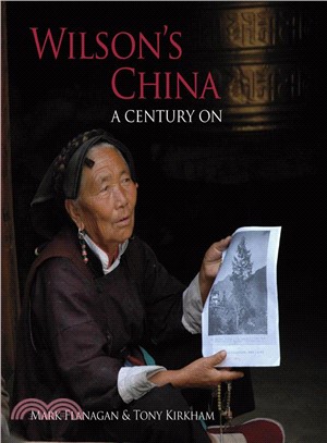 Wilson's China ─ A Century on