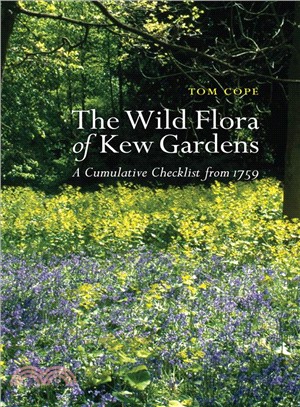 The Wild Flora of Kew Gardens ─ A Cumulative Checklist from 1759