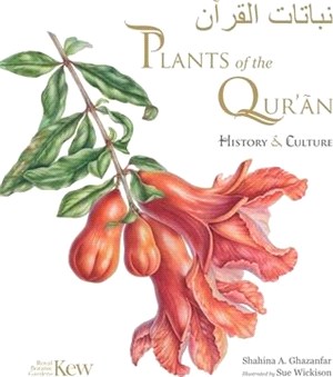 Plants of the Qur'an: History & Culture