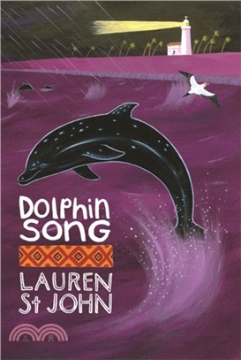 The White Giraffe Series: Dolphin Song：Book 2