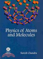 Physics of Atoms and Molecules