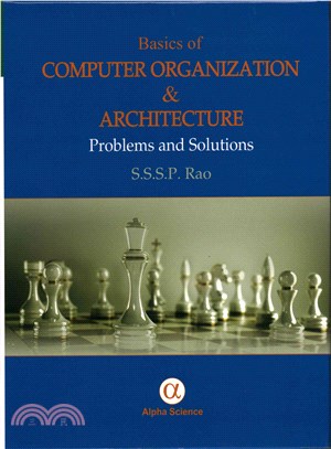 Basics of Computer Organisation and Architecture ― Problems and Solutions