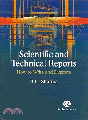 Scientific and Technical Reports ― How to Write and Illustrate