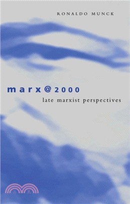 Marx@2000: Late Marxist Perspectives