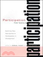 Participation: From Tyranny to Transformation: Exploring New Approaches to Participation in Development