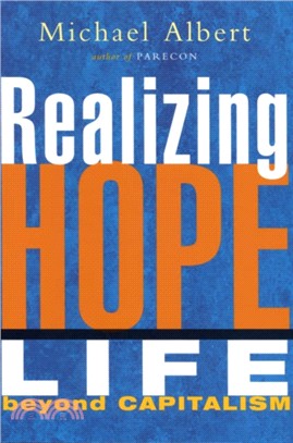 Realizing Hope: Life Beyond Capitalism