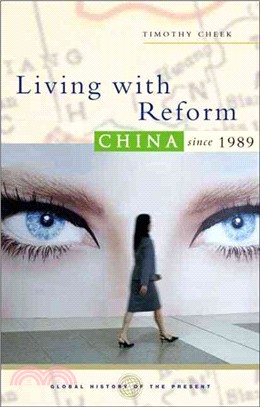 Living with Reform: China since 1989