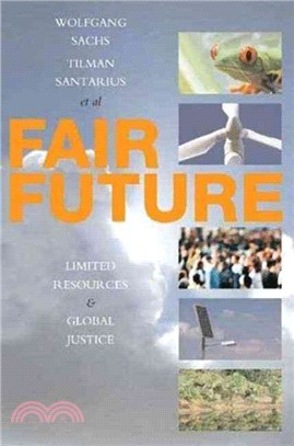Fair Future: Resource Conflicts, Security, and Global Justice