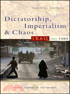 Dictatorship, Imperialism and Chaos: Iraq since 1989