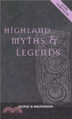 Highland Myths and Legends