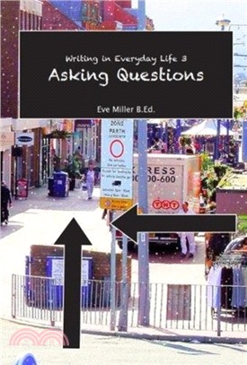 Writing in Everyday life 3: Asking Questions