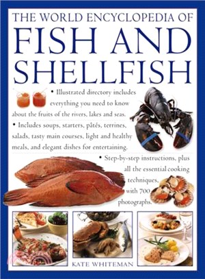 The World Encyclopedia of Fish and Shellfish ─ The Definitive Guide to the Fish and Shellfish of the World, With More Than 700 Photographs