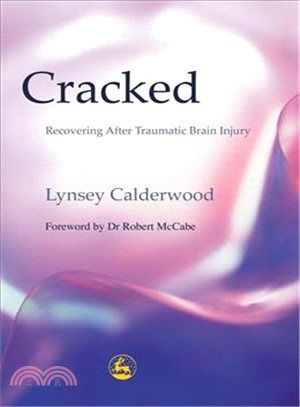 Cracked―Recovering After Traumatic Brain Injury
