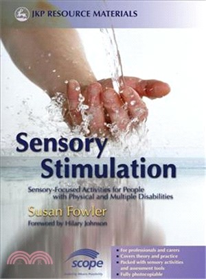 Sensory Stimulation ― Sensory-Focused Activities for People With Physical And Multiple Disabilities