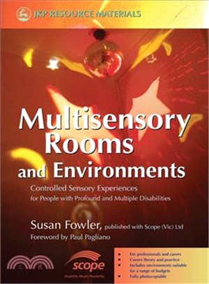 Multisensory Rooms and Environments ─ Controlled Sensory Experiences for People With Profound and Multiple Disabilities