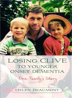 Losing Clive to Younger Onset Dementia ─ One Family's Story