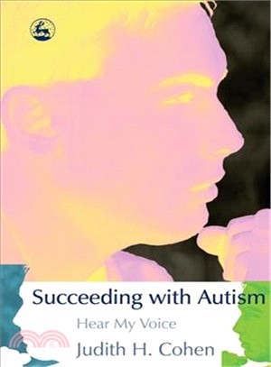 Succeeding with Autism: Hear My Voice