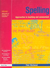 Spelling ― Approaches To Teaching And Assessment