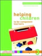 Helping Children to Be Competent Learners